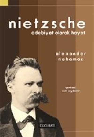 Nietzsche: Edebiyat Olarak Hayat