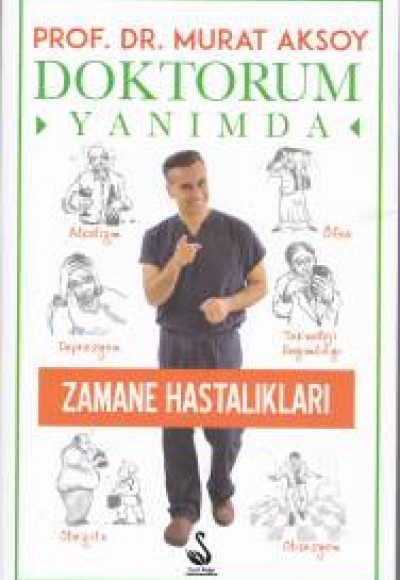 Doktorum Yanımda - Zamane Hastalıkları