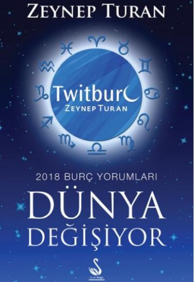 Dünya Değişiyor - 2018 Burç Yorumları