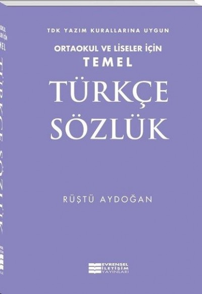 Temel Türkçe Sözlük - Ortaokul ve Liseler İçin