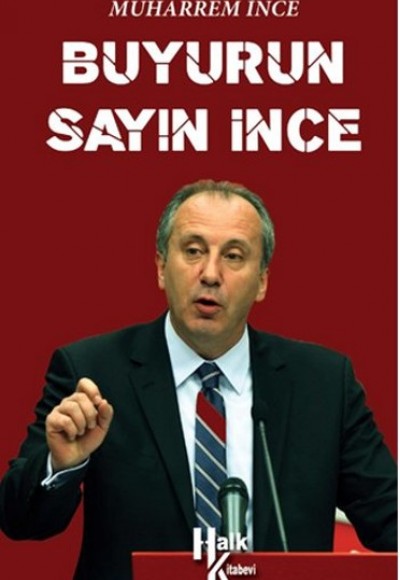 Buyurun Sayın İnce