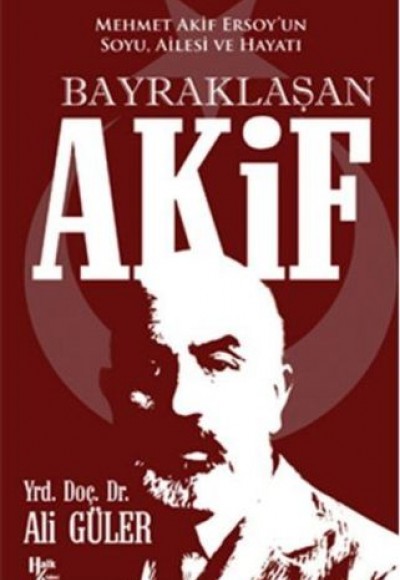 Bayraklaşan Akif