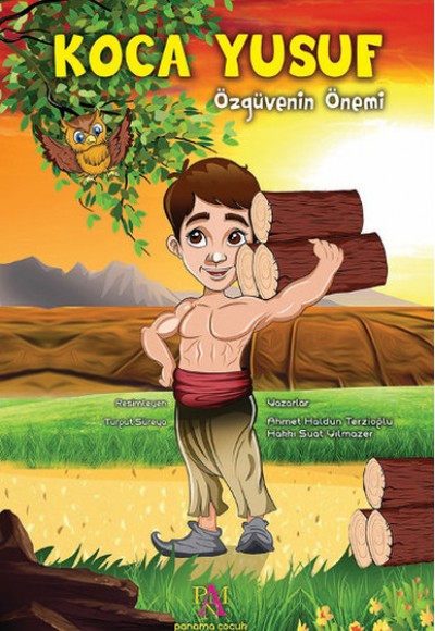 Koca Yusuf  Özgüvenin Önemi