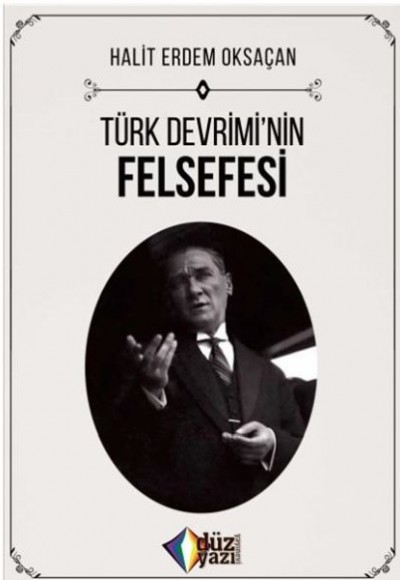 Türk Devrimi’nin Felsefesi