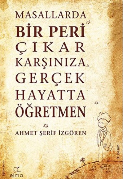 Masallarda Bir Peri Çıkar Karşınıza Gerçek Hayatta Öğretmen