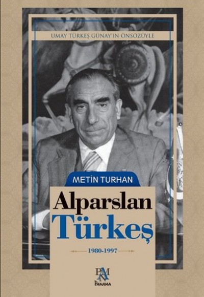 Alparslan Türkeş (1980-1997) (Ciltli)