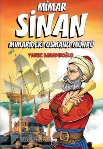 Mimar Sinan - Minaredeki Osmanlı Mührü (Çocuklar İçin)