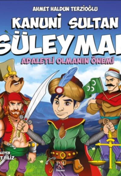 Adaletli Olmanın Önemi - Kanuni Sultan Süleyman