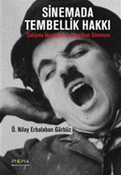 Sinemada Tembellik Hakkı