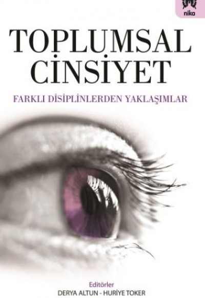 Toplumsal Cinsiyet Farklı Disiplinlerden Yaklaşımlar