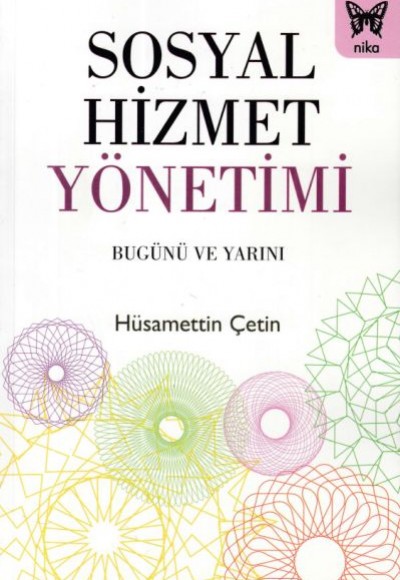 Sosyal Hizmet Yönetimi Bugünü ve Yarını