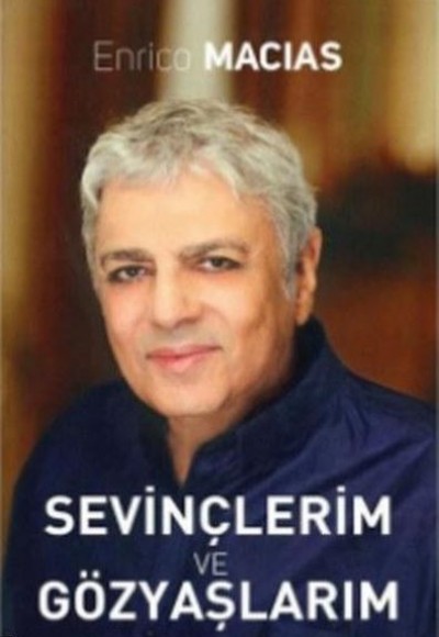 Sevinçlerim ve Gözyaşlarım