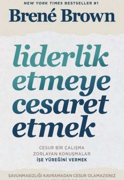 Liderlik Etmeye Cesaret Etmek