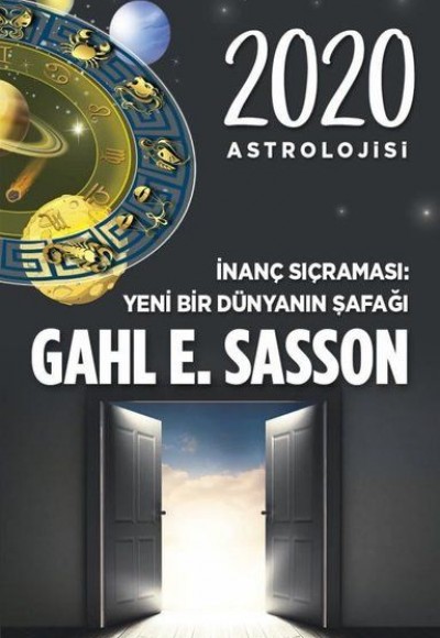 2020 Astrolojisi İnanç Sıçraması Yeni Bir Dünyanın Şafağı