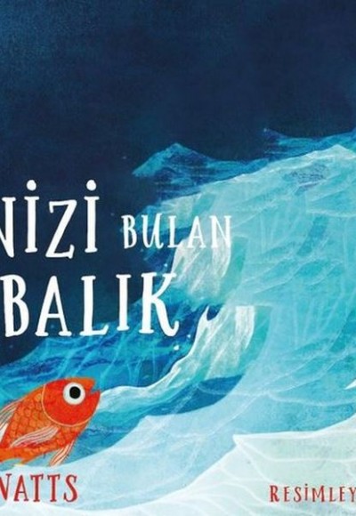 Denizi Bulan Balık