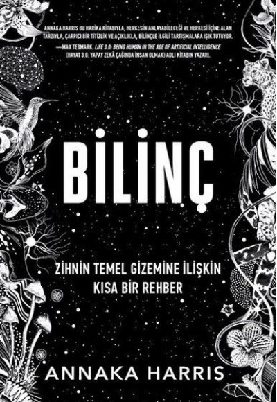 Bilinç - Zihnin Temel Gizemine İlişkin Kısa Bir Rehber