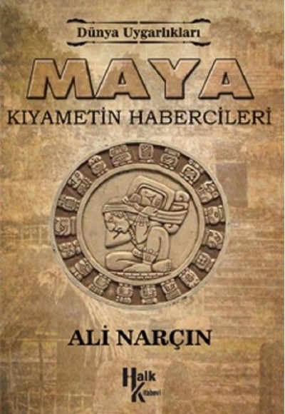 Maya: Kıyametin Habercileri