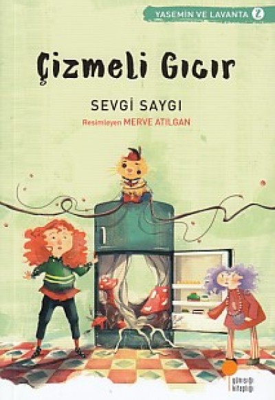 Yasemin ve Lavanta 02 - Çizmeli Gıcır