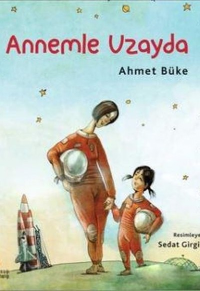 Annemle Uzayda