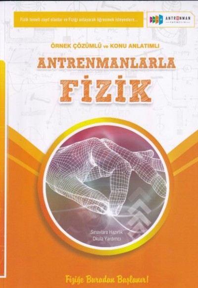 Antrenmanlarla Fizik Örnek Çözüm ve Konu Anlatımlı