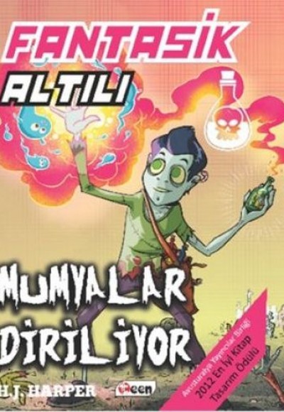 Fantastik Altılı 3 - Mumyalar Diriliyor (Ciltli)