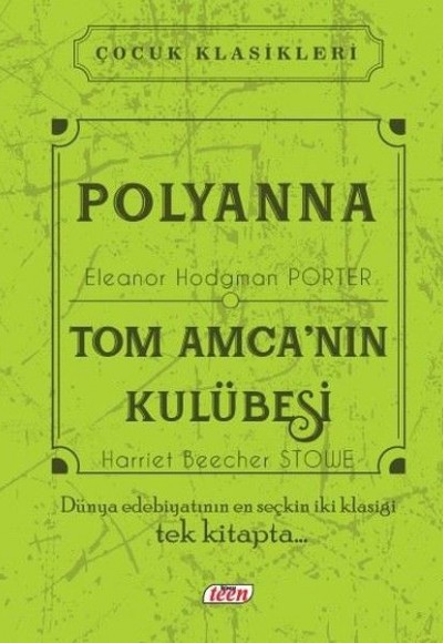 Polyanna - Tom Amca'nın Kulübesi (Ciltli)