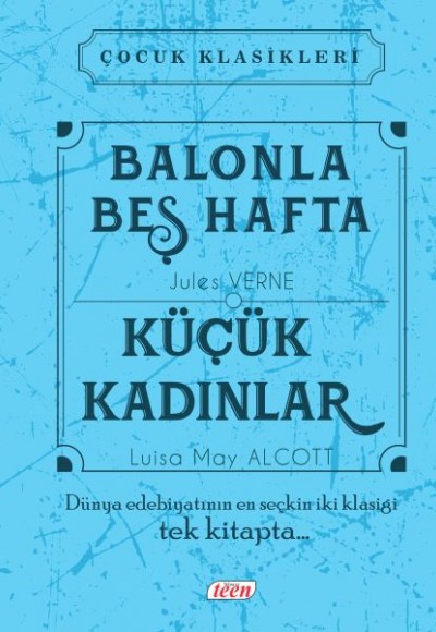 Çocuk Klasikleri - Balonla Beş Hafta - Küçük Kadınlar (Ciltli)