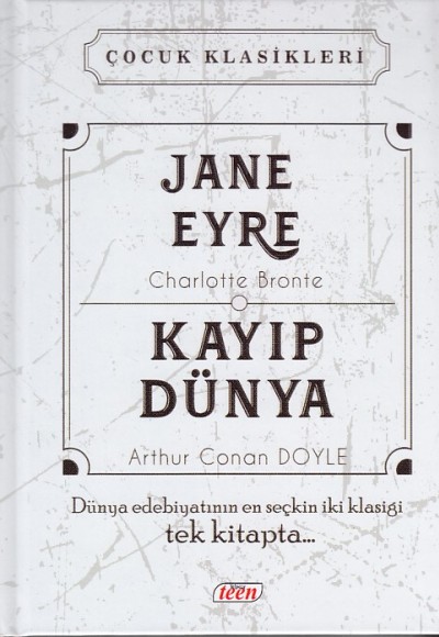 Çocuk Klasikleri - Jane Eyre - Kayıp Dünya (Ciltli)