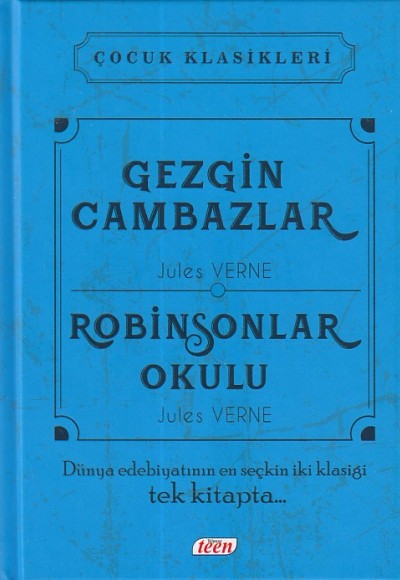 Çocuk Klasikleri - Gezgin Cambazlar - Robinsonlar Okulu (Ciltli)