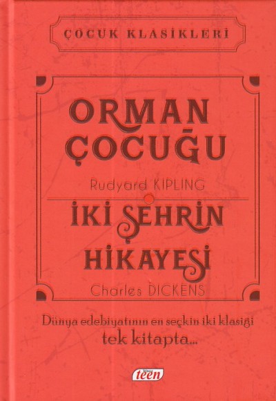 Çocuk Klasikleri - Orman Çocuğu - İki Şehrin Hikayesi (Ciltli)