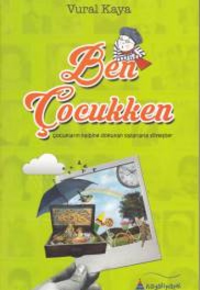 Ben Çocukken