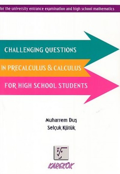 Karekök Challenging Questions in Precalculus - Calculus For High School Students