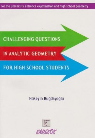 Karekök Challenging Questions in Analytic Geometry For High School Students