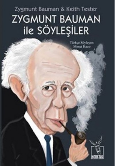 Zygmunt Bauman ile Söyleyişiler