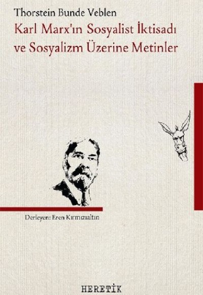 Karl Marx'In Sosyalist İktisadı Ve Sosyalizm Üzerine Metinler