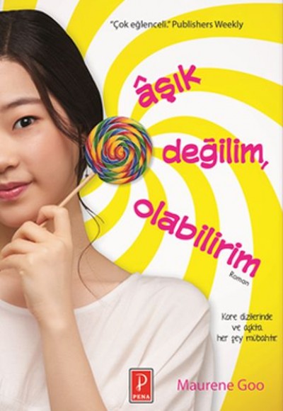 Aşık Değilim, Olabilirim