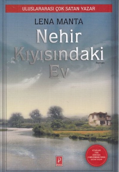 Nehir Kıyısındaki Ev