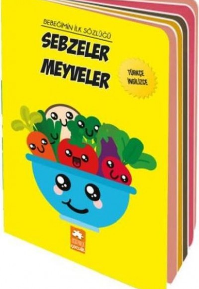 Bebeğimin İlk Sözlüğü - Sebzeler Meyveler