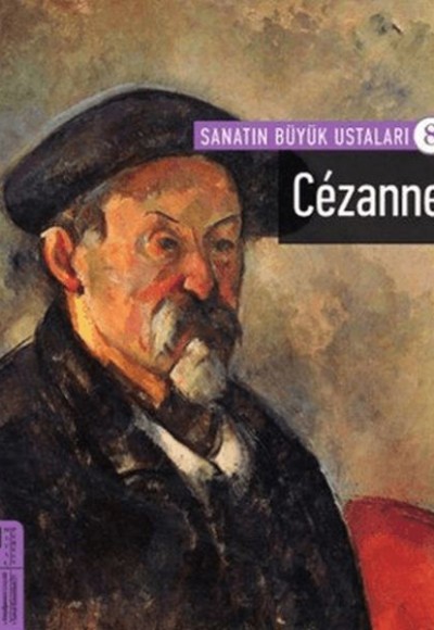 Cezanne - Sanatın Büyük Ustaları 8
