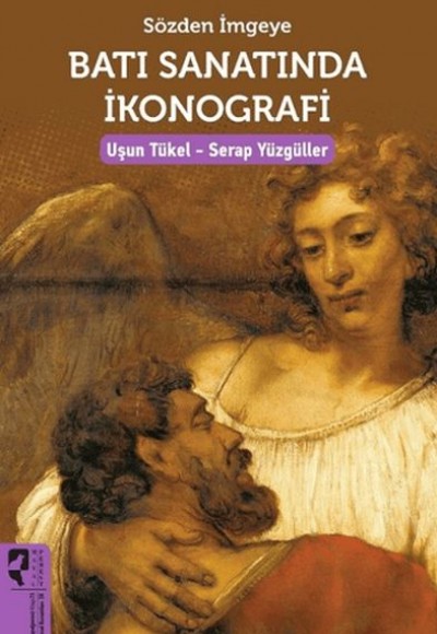 Sözden İmgeye Batı Sanatında İkonografi