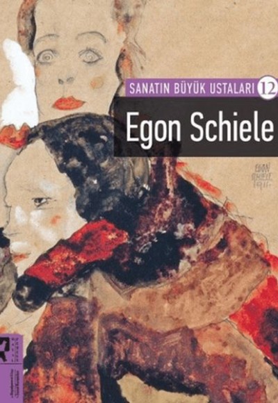 Egon Schiele - Sanatın Büyük Ustaları - 12