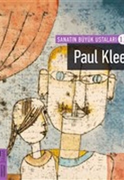 Paul Klee - Sanatın Büyük Ustaları - 13