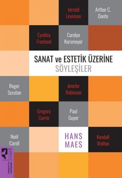 Sanat ve Estetik Üzerine Söyleşiler