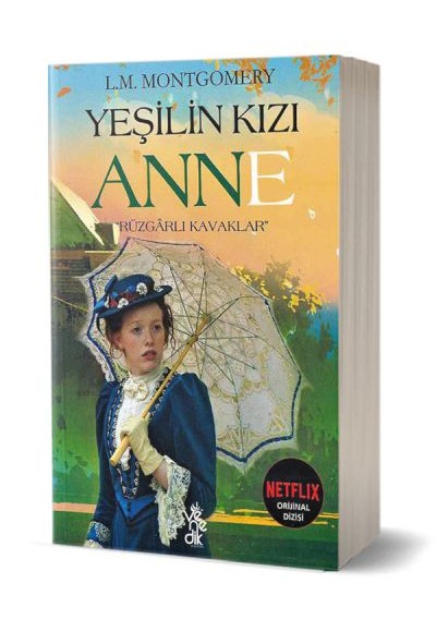 Yeşilin Kızı Anne-Rüzgarlı Kavaklar