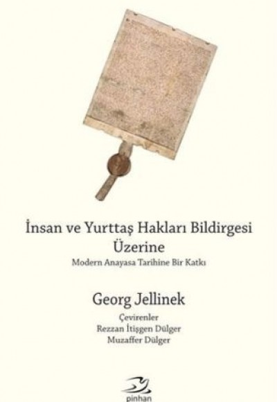 İnsan ve Yurttaş Hakları Bildirgesi Üzerine