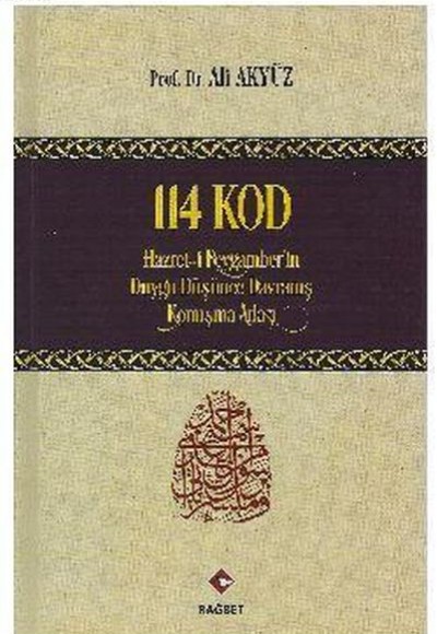 114 Kod - Hz. Peygamberin Duygu, Düşünce, Davranış, Konuşma Atlası (Ciltli)