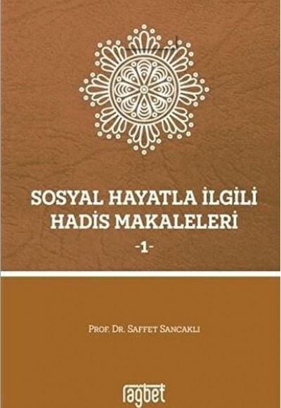 Sosyal Hayatla İlgili Hadis Makaleleri 1