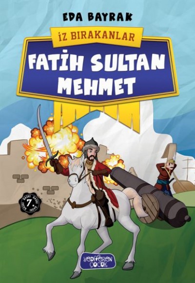 İz Bırakanlar - Fatih Sultan Mehmet