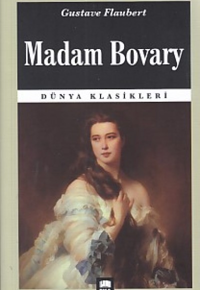 Dünya Klasikleri - Madam Bovary