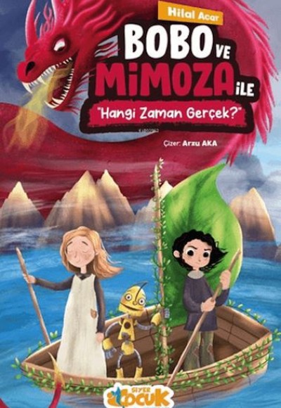 Bobo ve Mimoza ile Hangi Zaman Gerçek? Bobo ve Mimoza ile Hangi Zaman Gerçek?
